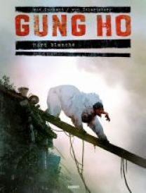 GUNG HO - T5.2 - MORT BLANCHE - Les éditions Paquet