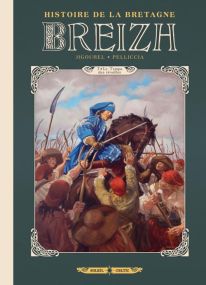 Breizh Histoire de la Bretagne T07 - Le Temps des révoltes - Soleil
