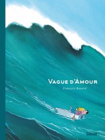 Vague d'amour - Glénat