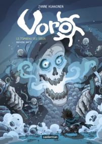 Voro, le tombeau des dieux : Tome 1 - Cycle 3 - Casterman