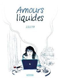 Amours Liquides - Delcourt