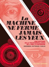 La Machine ne ferme jamais les yeux - Delcourt