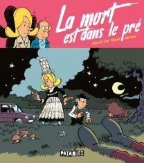 La Mort est dans le pré - Delcourt