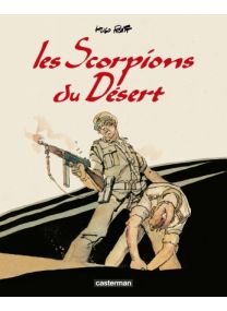 Les scorpions du désert - intégrale - Casterman