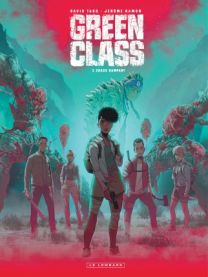 Green Class, Tome 3 : Chaos rampant - Le Lombard