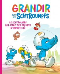 Grandir avec les Schtroumpfs, Tome 8 : Le Schtroumpf qui jetait ses déchets n'importe où - Le Lombard