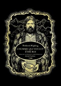 Edition Luxe - L'homme qui voulut être roi - Caurette Eds