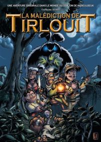 La malédiction de Tirlouit T1 NE - Clair de lune