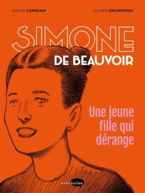 Simone de Beauvoir, une jeune fille qui dérange - Marabulles