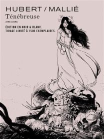 Ténébreuse - Tome 1 / Edition spéciale, Limitée (Noir et blanc) - Dupuis