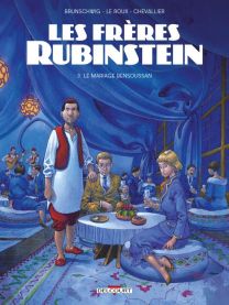 Les Frères Rubinstein T03 - Le Mariage Bensoussan - Delcourt