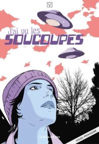 J'ai vu les soucoupes - La Boîte à bulles