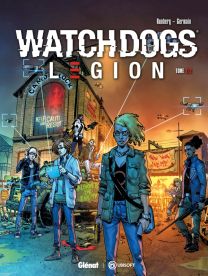 Watch Dogs Legion - Tome 02 - Glénat