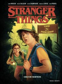 Stranger Things - Colo de sciences - Mana Books