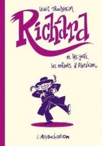 RICHARD ET LES ENFANTS D'ABRAHAM - L'ASSOCIATION