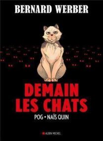 DEMAIN LES CHATS - ALBIN MICHEL