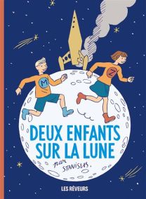 Deux enfants sur la lune - Les Rêveurs