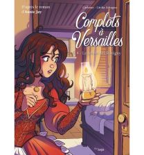 Complots à Versailles - tome 4 Le trésor des Rovigny - Jungle