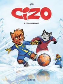 Cizo - Cizo,03:terrain glissant - Kennes Editions