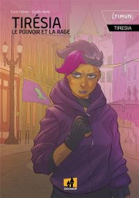 Le pouvoir et la rage - Tirésia - Shockdom