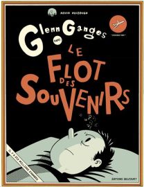 Glenn Ganges dans le flot des souvenirs - Delcourt