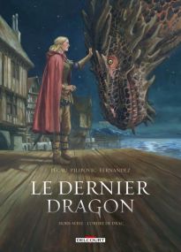 Le Dernier Dragon - Hors série - L'Ordre de Drac - Delcourt