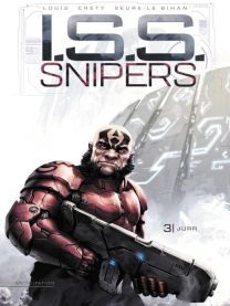 I.S.S. Snipers T03 - Jürr - Soleil