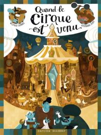 Quand le cirque est venu - Delcourt