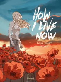 How I live Now - Glénat