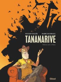 Tananarive - Édition spéciale noir et blanc - Glénat