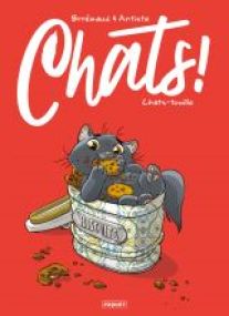 CHATS - T4 - CHATS-TOUILLE - Les éditions Paquet