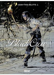 Black Crow - Tome 6 - Glénat