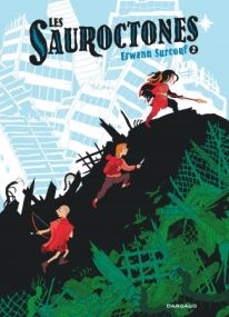 Les Sauroctones Tome 2 - Dargaud