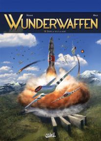 Entre la vie et la mort - Wunderwaffen T18 - Soleil