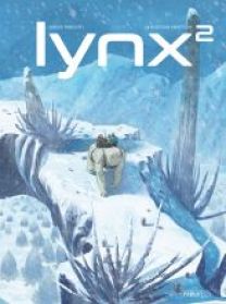 LYNX - TOME 2 - Les éditions Paquet