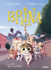 BRINA - T2 - UN AMI, UNE AVENTURE - Les éditions Paquet