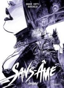 SANS-ÂME - T3 - OMBRE - Les éditions Paquet