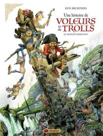 Une histoire de voleurs et de trolls - Tome 1 - Le monde dérivant - Drakoo