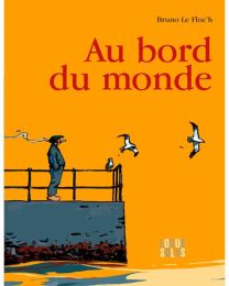 Au bord du monde - Locus Solus