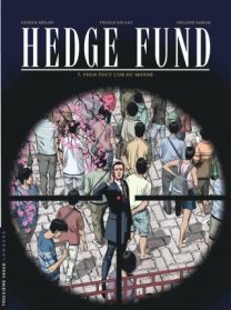 Hedge Fund, Tome 7 : Pour tout l'or du monde - Le Lombard
