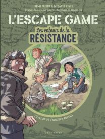 L'Escape Game - Les Enfants de la Résistance, Tome 0 : L'Escape Game - Les Enfants de la Résistance - Le Lombard