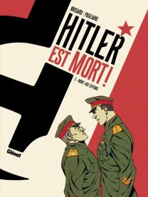 Hitler est mort ! - Tome 02 - Glénat