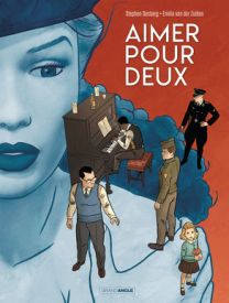 Aimer pour deux - Grand Angle