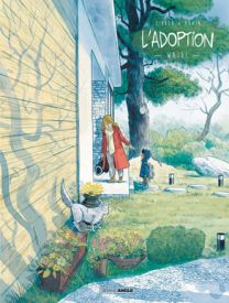 L'Adoption - Tome 3 - Grand Angle