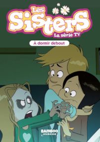 Sisters (Les) dessin animé - poche - Tome 44 - Bamboo