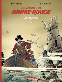 La Jeunesse de Barbe-Rouge intégrale Tome 2 - Dargaud