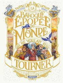 La Baroque épopée du monde qui ne voulait plus tourner - Drakoo