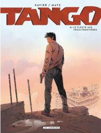 Tango, Tome 6 : Le fleuve aux trois frontières - Le Lombard