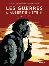 Les Guerres d'Albert Einstein - Intégrale - Robinson Eds
