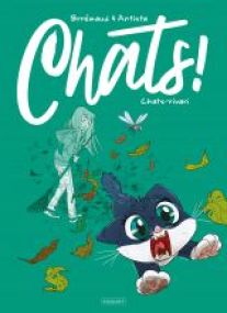 CHATS - TOME 3 - Les éditions Paquet